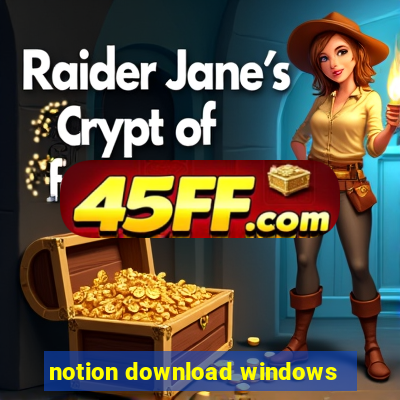 notion download windows